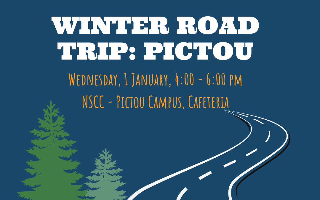 Engage Nova Scotia’s Winter Road Trip: Pictou